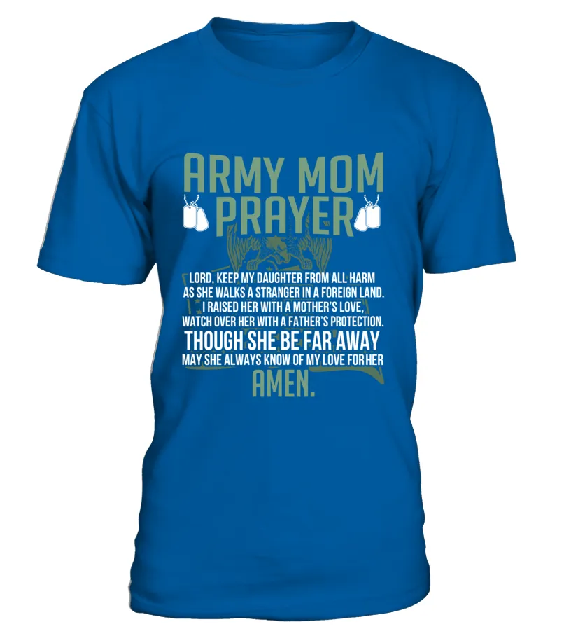 Army Mom Prayer Daughter T-shirts