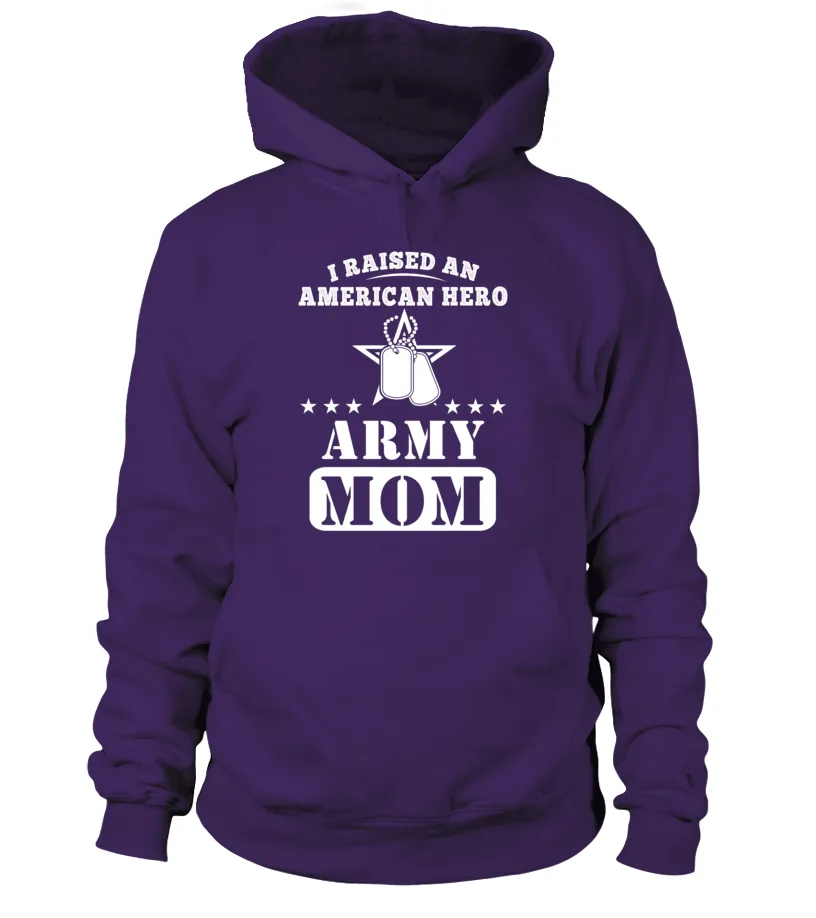 Army Mom Raised American Hero T-shirts