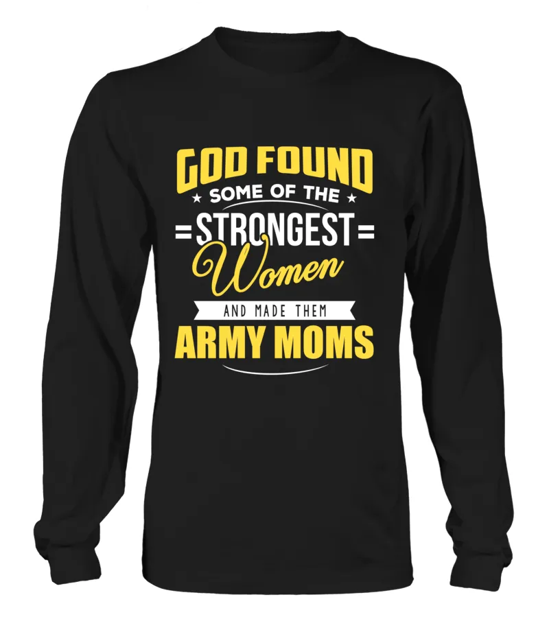 Army Moms Strongest T-shirts