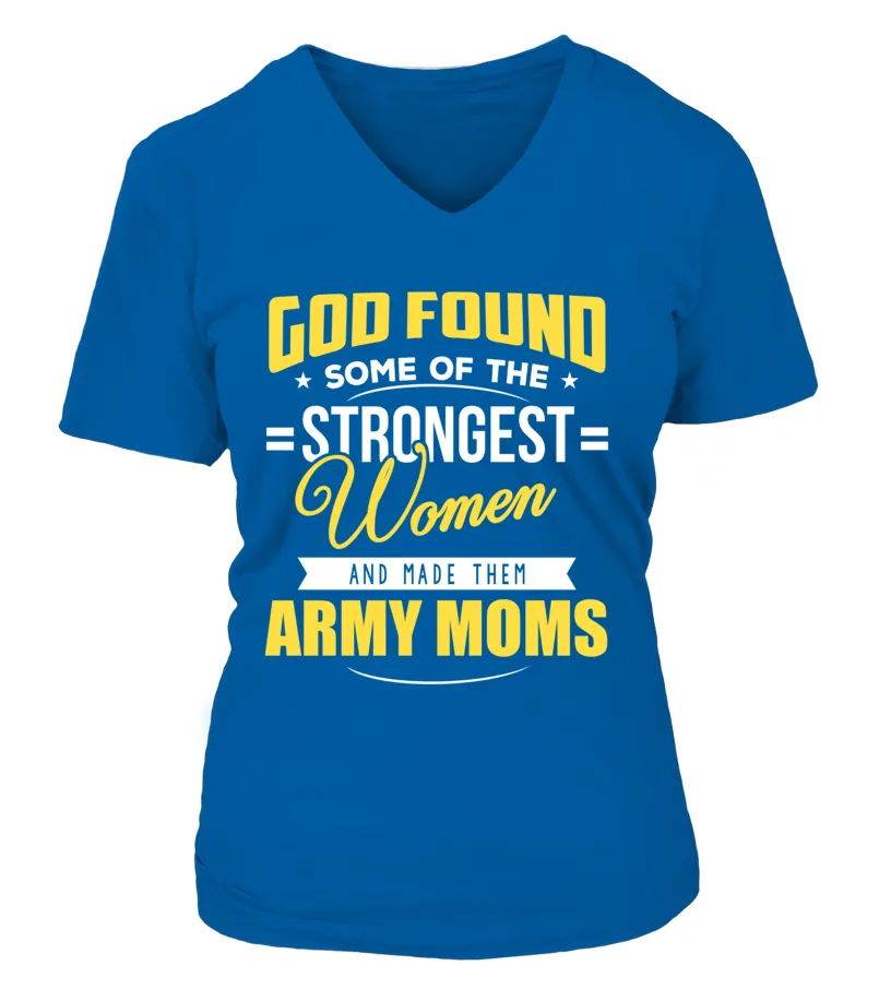 Army Moms Strongest T-shirts