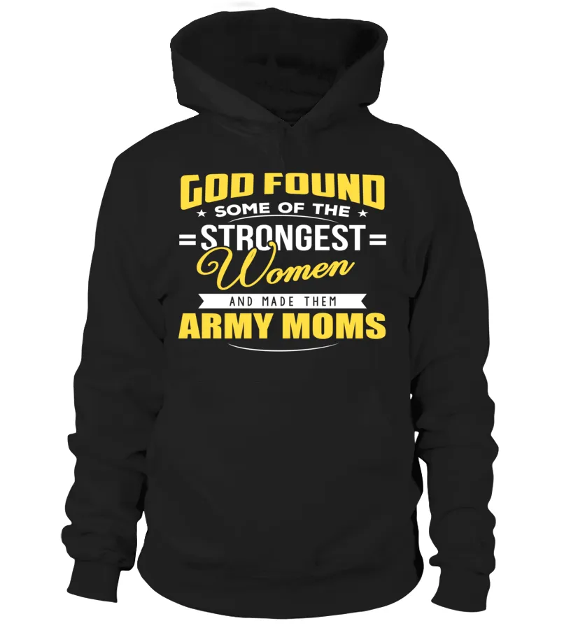 Army Moms Strongest T-shirts