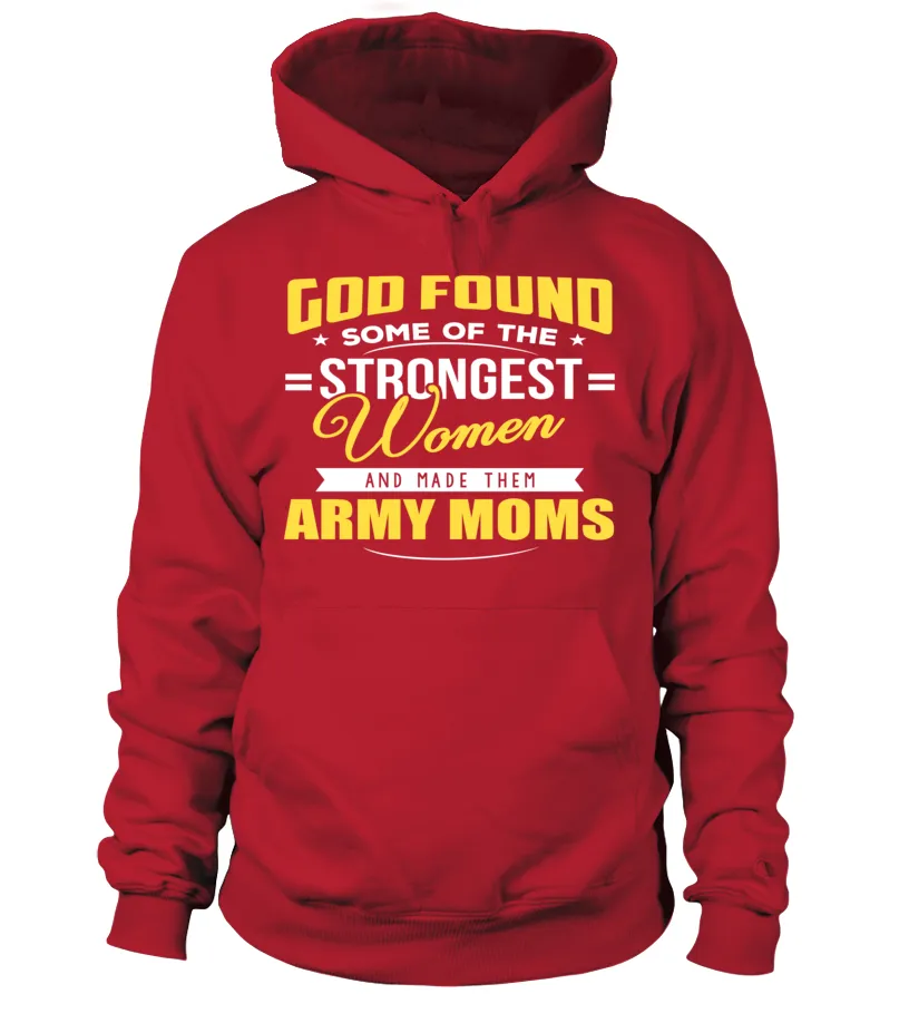 Army Moms Strongest T-shirts