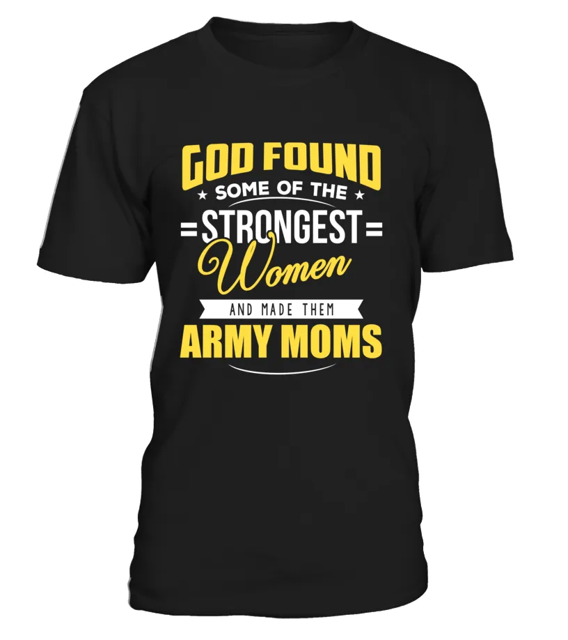 Army Moms Strongest T-shirts