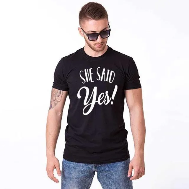 She said yes shirt couple