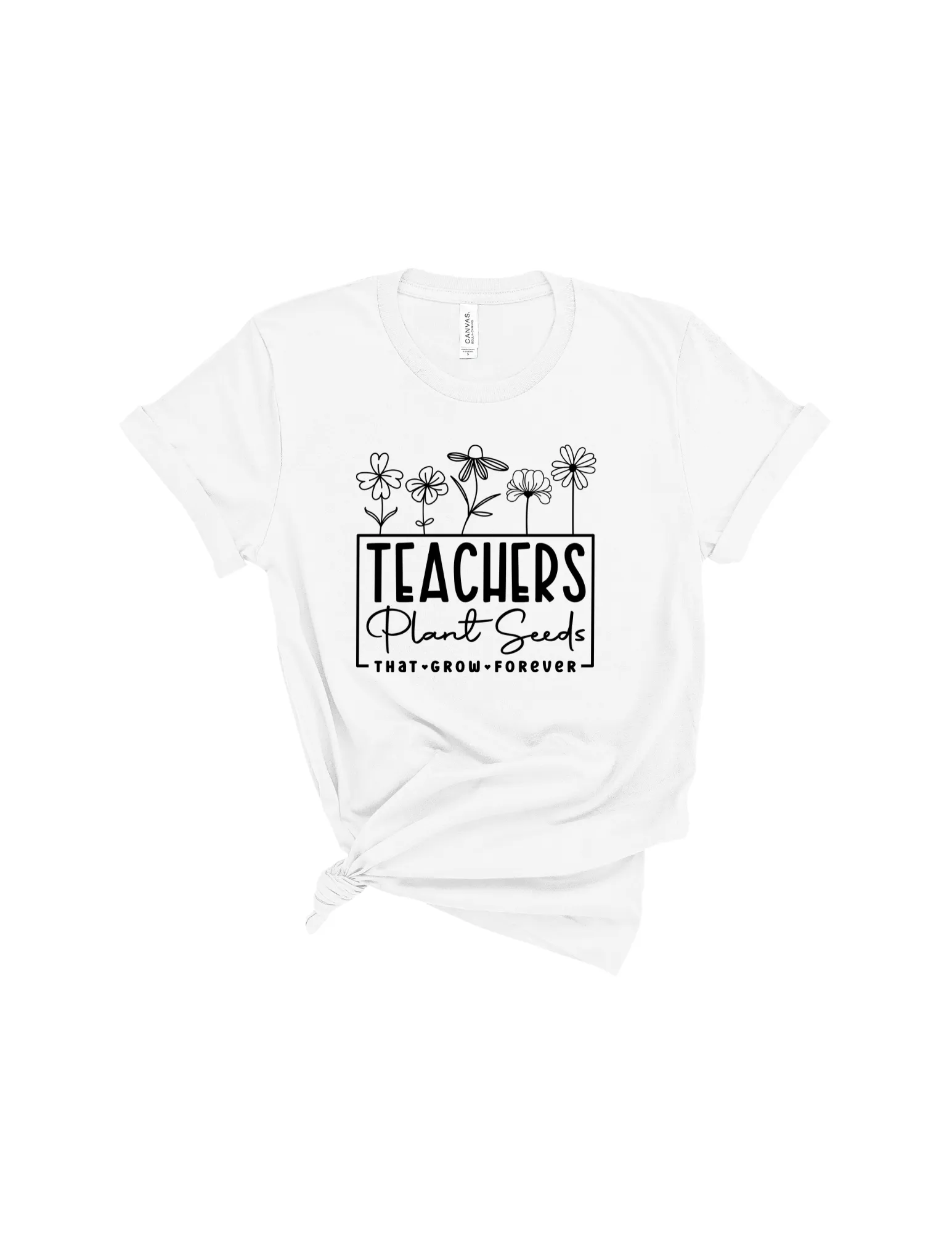 Teachers plant seeds that grow forever shirt